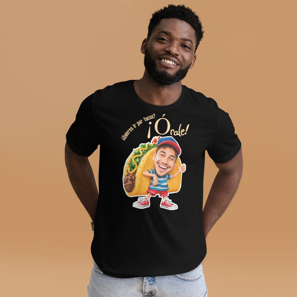 funny taco shirts mexican style funny taco shirts mexican style